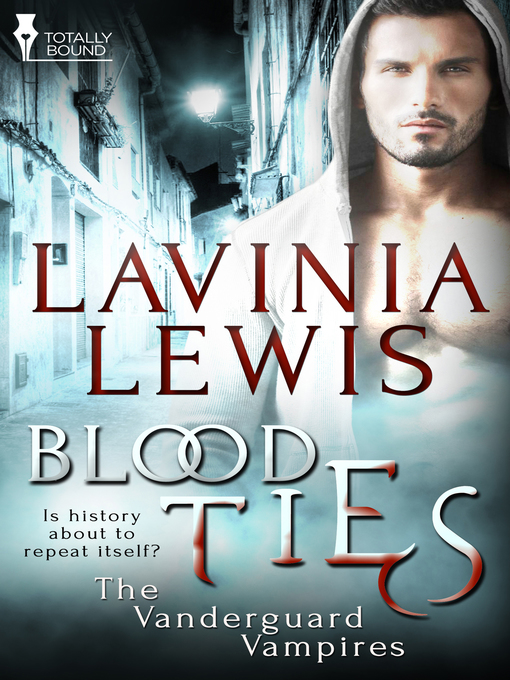 Title details for Blood Ties by Lavinia Lewis - Available